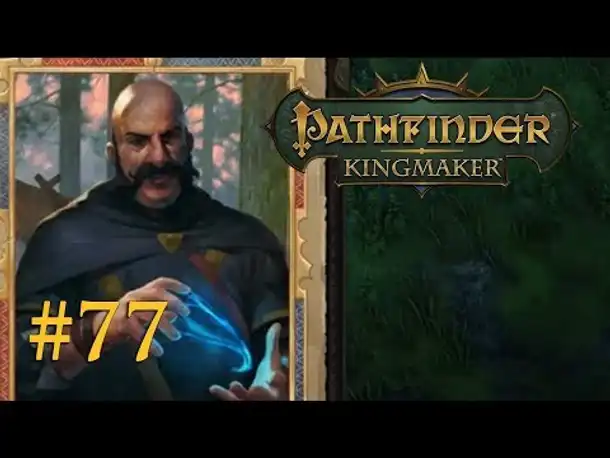Let's Play Pathfinder: Kingmaker # 77 – Das Geheimnis des Magiers (Blind / Deutsch)