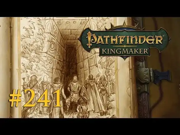 Let's Play Pathfinder: Kingmaker #241 – Das dritte Grab  (Blind / Deutsch)
