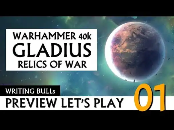 Preview Let's Play: Warhammer 40k Gladius (01)
