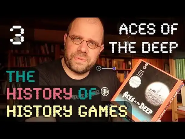 The History of History Games #3: Aces of the Deep (1994 / Dynamix / Sierra)