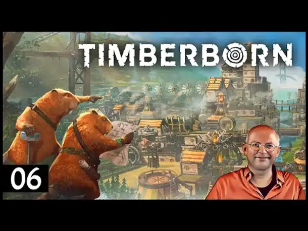 Buildern mit Bibern! TIMBERBORN (06) Tierischer Aufbauspaß mit Mega-Update [Deutsch] [Werbung]