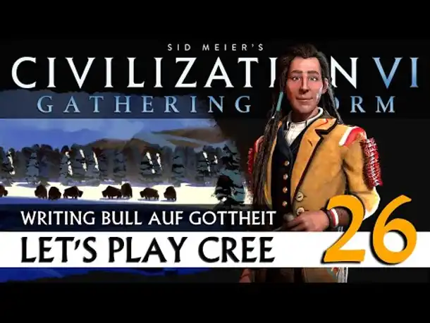 CIVILIZATION VI: Cree | Gottheit & Weltkarte (26) [Deutsch]