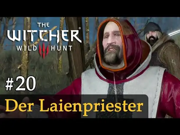#20: Der Laienpriester ✦ Let's Play The Witcher 3 (Next Gen / Slow-, Long- & Roleplay / Todesmarsch)