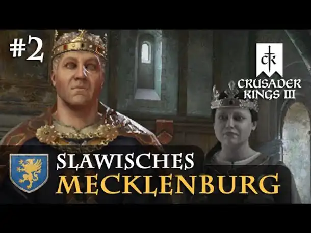 Let's Play Crusader Kings 3 #2: Dänemark ante portas (Slawisches Mecklenburg / Rollenspiel)