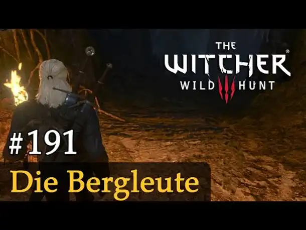 #191: Die Bergleute ✦ Let's Play The Witcher 3 (Next Gen / Slow-, Long- & Roleplay)