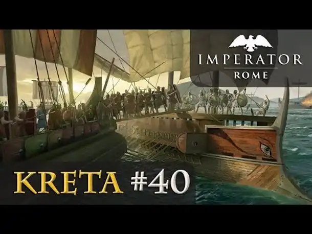 Let's Play Imperator: Rome - Kreta #40: Streit um die Thronfolge (sehr schwer)