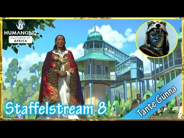 Humankind Cultures of Africa: Staffelstream #8 - (D | HD | WERBUNG)