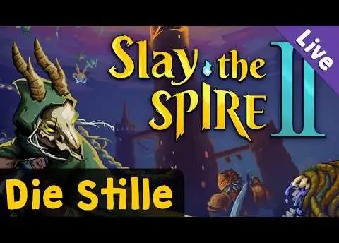Slay the Spire 2 (Early Access) ✦ Die Stille (Livestream-Aufzeichnung)