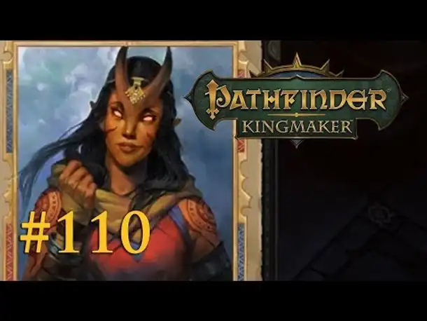 Let's Play Pathfinder: Kingmaker #110 – Kaessi (Blind / Deutsch)