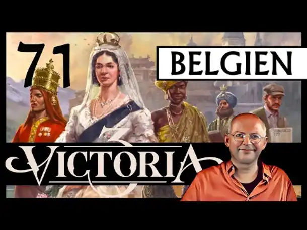 VICTORIA 3 für Einsteiger | Belgien (71) [Deutsch]