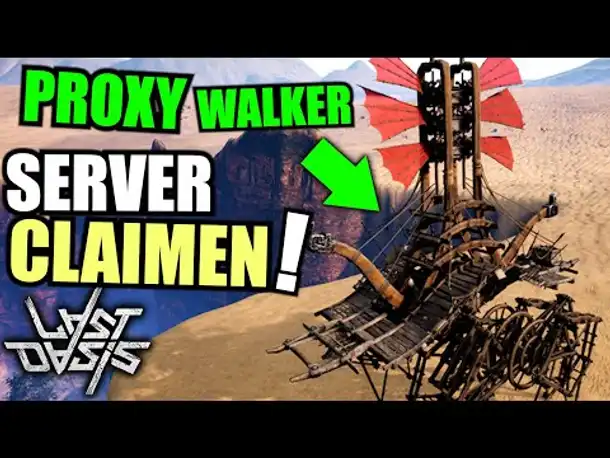Hard Server claimen mit Proxy Walker - Last Oasis | Gameplay German