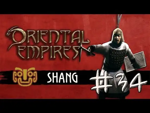 Let's Play Oriental Empires - Shang #34: Bauernpower (deutsch / schwer)