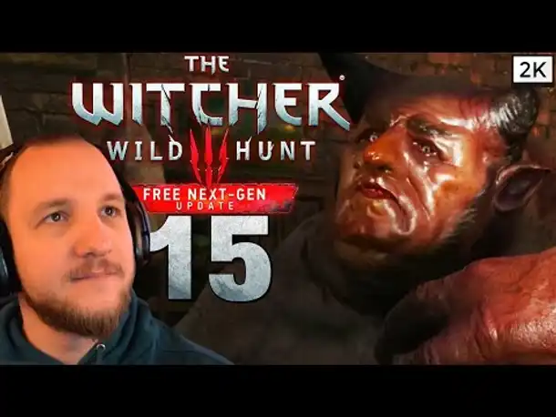 Lets Play The Witcher 3: Wild Hunt Remastered (Deutsch) [2K] #15 - selbst ernannter Gott