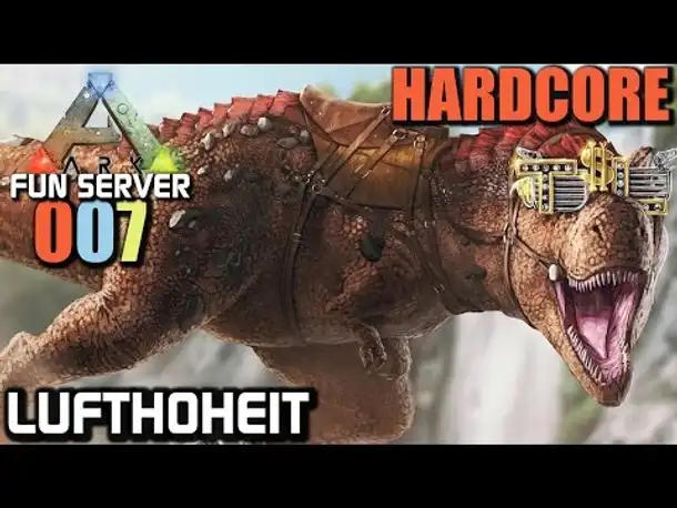 Ark Survival Evolved Fun Server #007 Lufthoheit | Let's Play Gameplay German Deutsch