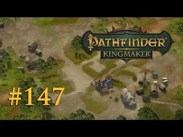 Let's Play Pathfinder: Kingmaker #147 – Besuch in Narlfried (Blind / Deutsch)