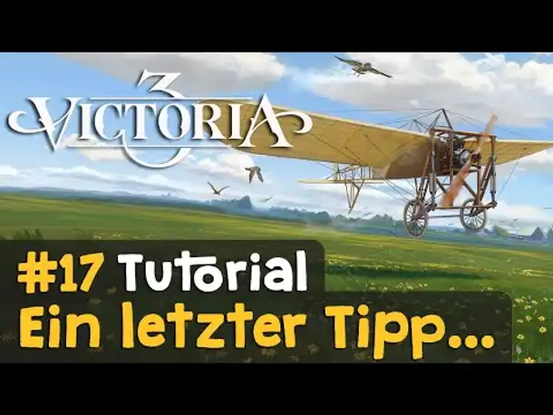 #17 - Ein letzter Tipp: Die Vici3-Wikipedia  ✦ Victoria 3 Tutorial (Deutsch)