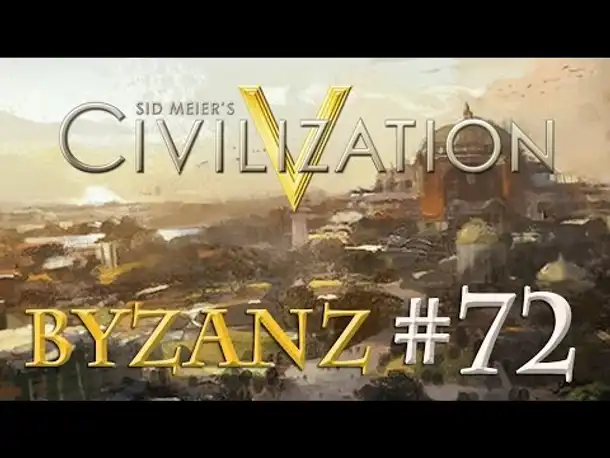 Let's Play Civilization 5 – Byzanz #72: Schwarzes Gold (Community-LP / deutsch)