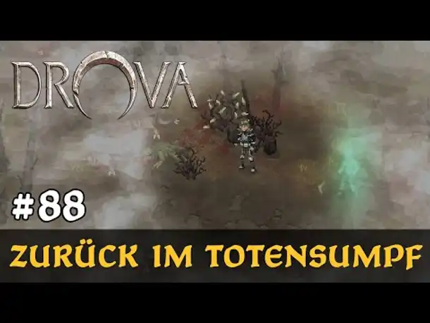 #88: Zurück im Totensumpf ✦ Let's Play Drova (Blind / Long-, Slow- & Roleplay)