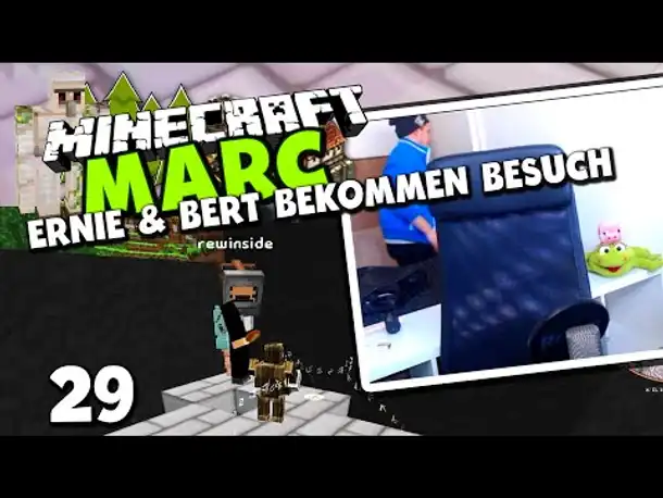 Minecraft MARC #29 ✪ ERNIE & BERT BEKOMMEN BESUCH & WER KLINGELT DA AN DER TÜR?!