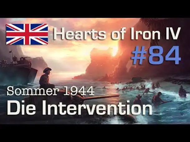 Let's Play Hearts of Iron 4 - Großbritannien #84: Die Intervention ( Elite / AI-Mod)