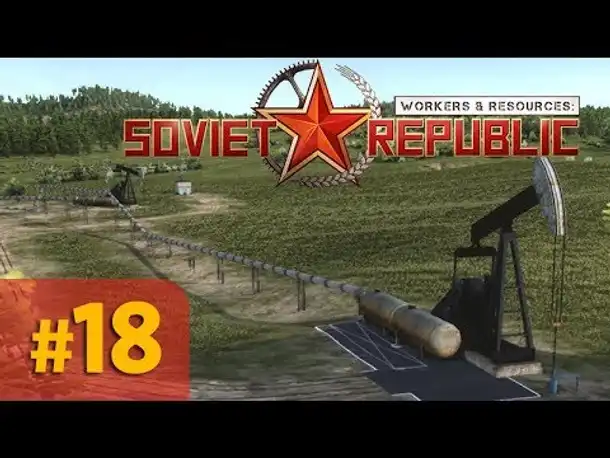 Let's Play Workers and Resources #18: Das Öl muss fließen (Gameplay / Deutsch)