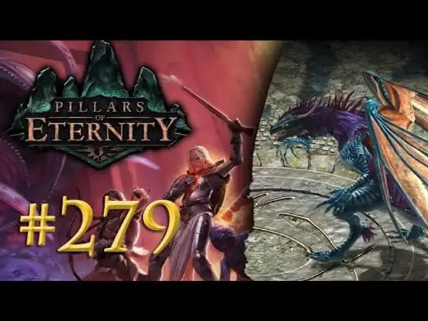 Let's Play Pillars of Eternity #279: Der Kampf mit dem Drachen (Blind /Expert / Deutsch)