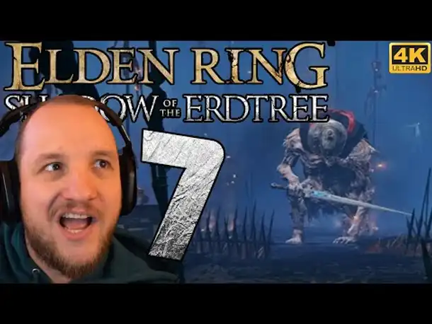 Lets Play Elden Ring Shadow of the Erdtree [DLC] (Deutsch) - [4K] #07 -  Muss los, Bruder! 💀