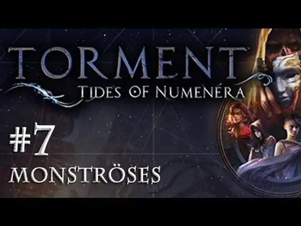 Let's Play Torment: Tides of Numenera #7 – Monströses (Blind / Deutsch / Roleplay)