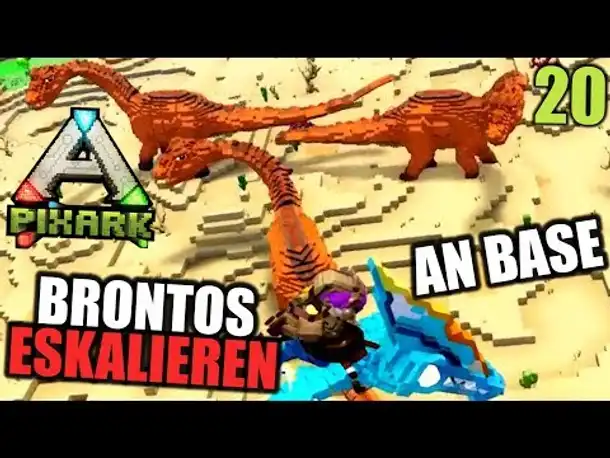PixArk #20 Brontos eskalieren an Base | Let's Play Deutsch | Gameplay German