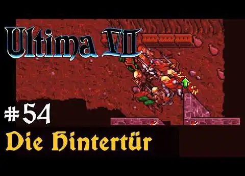 #54: Die Hintertür ✦ Let's Play Ultima VII - The Black Gate ✦ Slow-, Long- & Roleplay