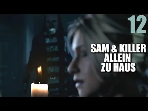 Until Dawn PS4 Gameplay German #012 Sam & Killer allein zu Haus |  Let's Play Until Dawn Deutsch