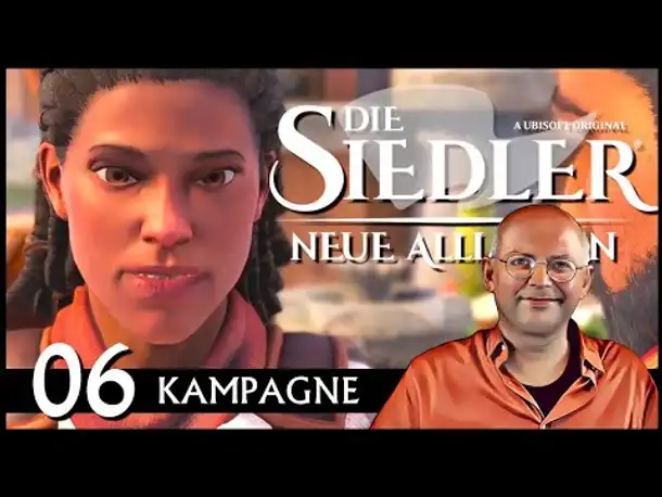 SIEDLER: NEUE ALLIANZEN | Kampagne (06) [Deutsch]
