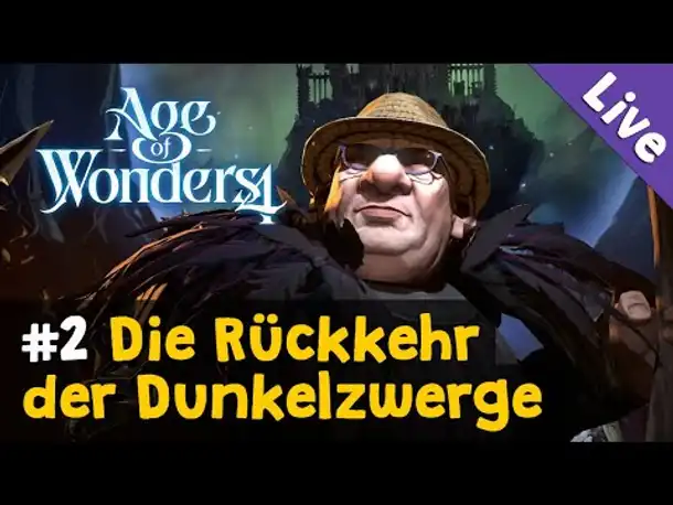 Let's Play Age of Wonders 4 ✦ Die Rückkehr der Dunkelzwerge ✦ Werbung (Livestream-Aufzeichnung)