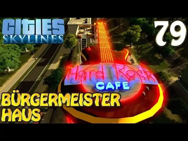 Cities Skylines Deutsch inkl. Mods #079 Bürgermeisterhaus (Let's Play Cities: Skylines German)