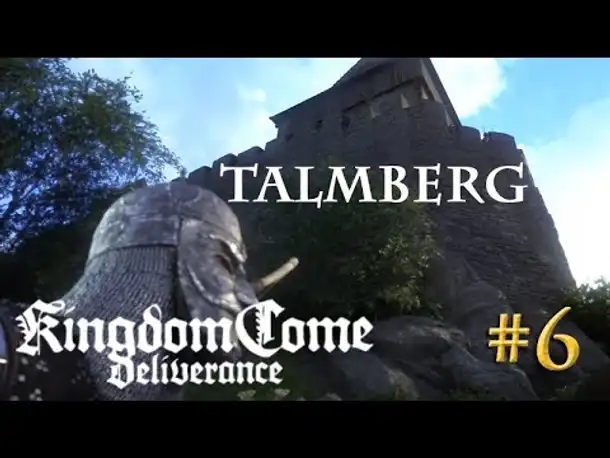 Let's Play Kingdom Come Deliverance #6: Talmberg  (Tag 1 / Blind / deutsch)