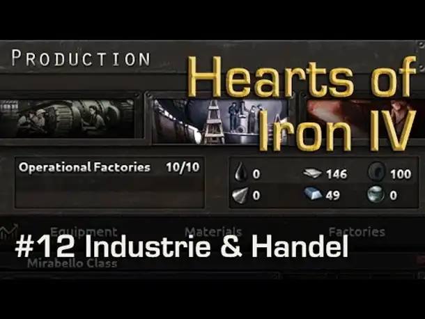 Wie wird Hearts of Iron 4? - Teil 12: Produktion & Handel (german / deutsch)