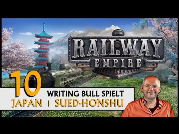 Railway Empire: Süd-Japan (10) | Alle Karten angespielt! [Deutsch]