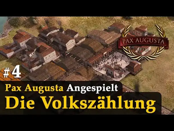 #4: Die Volkszählung ✦ Pax Augusta Angespielt (Gameplay / Deutsch)