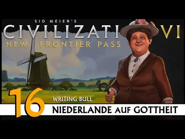 Civilization VI: Niederlande auf Gottheit (16) | Zufalls-Techtree [Deutsch]