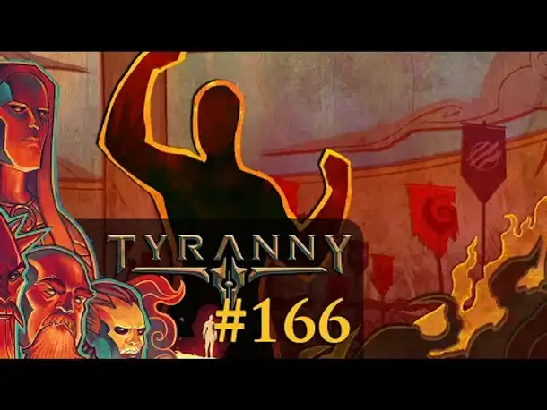 Let's Play Tyranny #166: Das letzte Edikt - FINALE (Blind / Schwer / Deutsch)