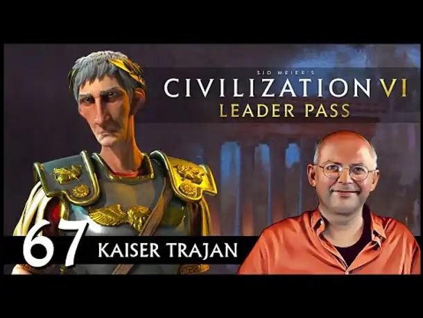 Ave Trajan! CIVILIZATION VI: Römisches Reich | Gottheit (67) [Deutsch]