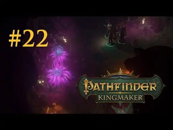 Let's Play Pathfinder: Kingmaker # 22 – Leuchtende Tiefen (Blind / Deutsch)