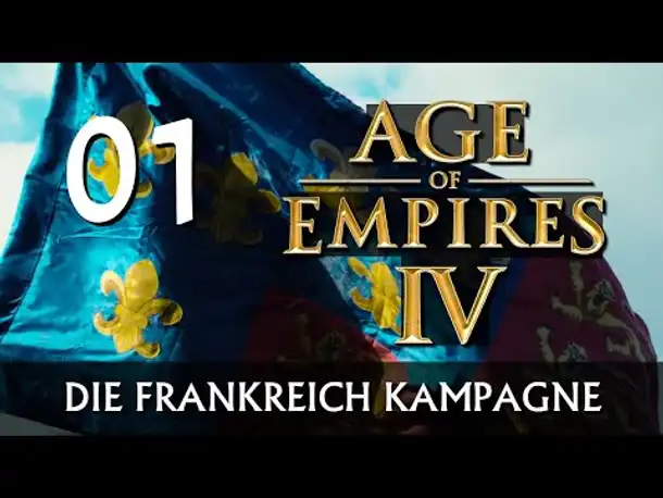 AGE OF EMPIRES IV: Frankreich-Kampagne | Let's Play (01) [Deutsch]
