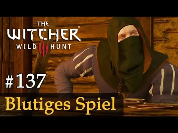 #137: Blutiges Spiel ✦ Let's Play The Witcher 3 (Next Gen / Slow-, Long- & Roleplay)