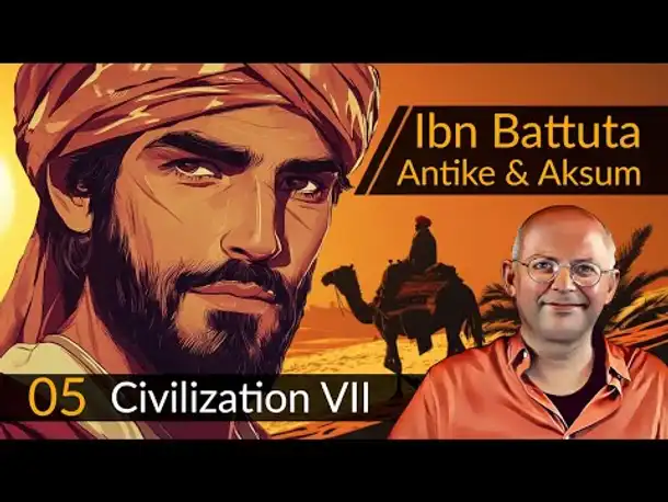 Civilization 7: Ibn Battuta + Aksum (05) | #CIV7 #OneMoreTurn