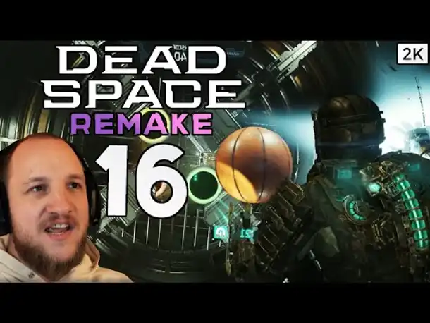 Lets Play Dead Space 1 Remake (Deutsch) [2K] [Blind] #16