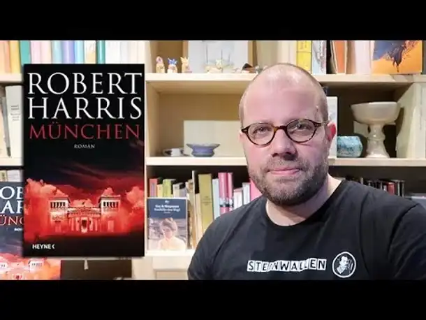 Robert Harris: München - Eine Buchvorstellung (Münchner Abkommen 1938 / Appeasement / Chamberlain)