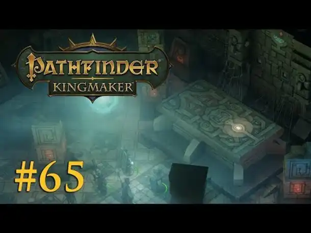 Let's Play Pathfinder: Kingmaker # 65 – Das Zyklopengrab (Blind / Deutsch)