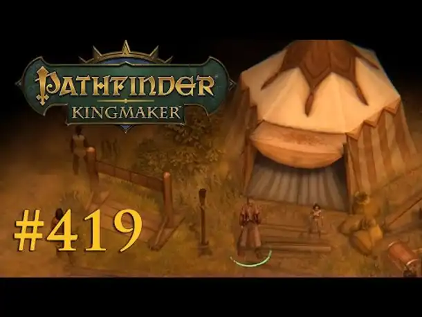 Let's Play Pathfinder: Kingmaker #419 – 20 Tage bis Ultimo (Blind / Deutsch)