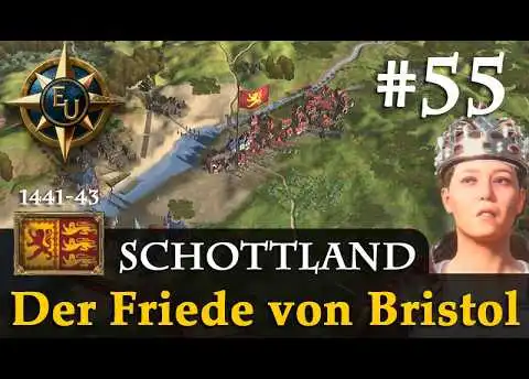 #55: Der Friede von Bristol ✦ Schottland ✦ Let's Play Europa Universalis V